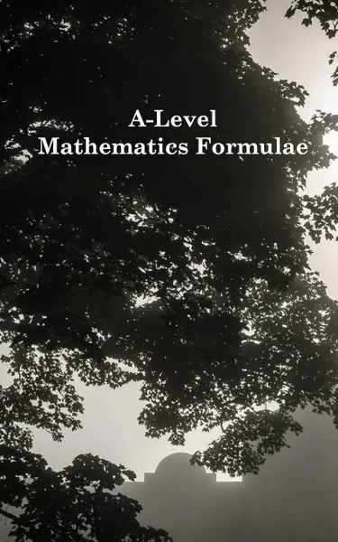 Обложка книги A-Level Mathematics Formulae (Black and White), David Lewis Fairbairn