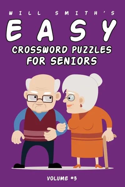 Обложка книги Will Smith Easy Crossword Puzzle For Seniors - Volume 3, Will Smith