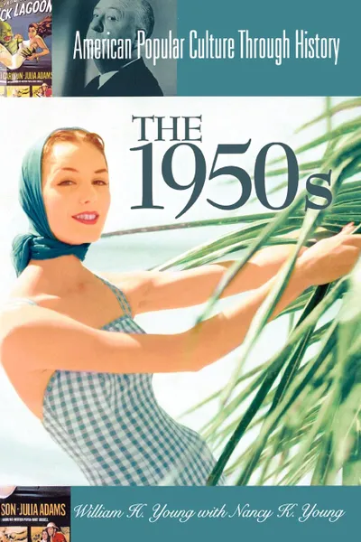 Обложка книги The 1950s, William Young