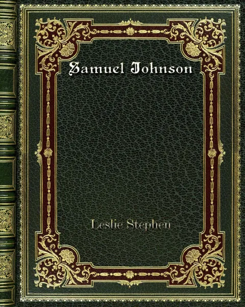 Обложка книги Samuel Johnson, Leslie Stephen