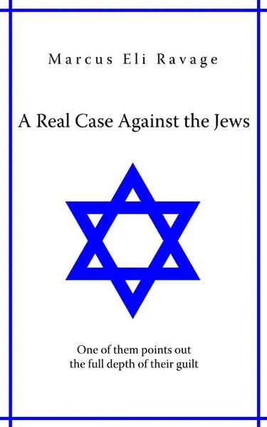 Обложка книги A real case against the jews, Marcus Eli Ravage