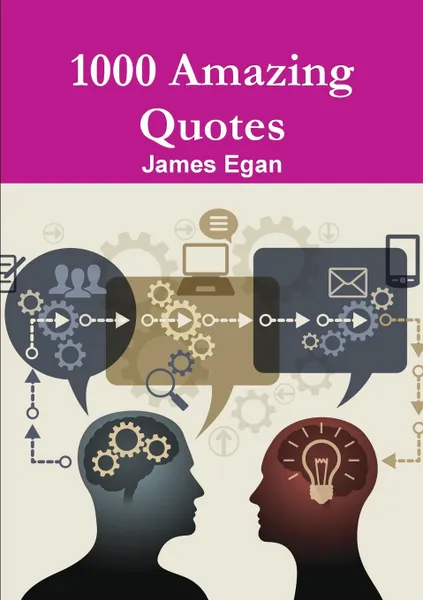 Обложка книги 1000 Amazing Quotes, James Egan