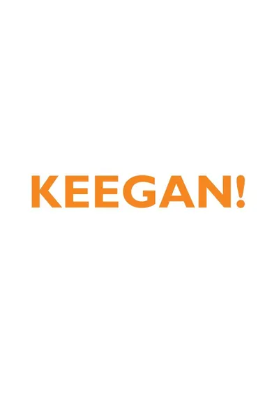 Обложка книги KEEGAN! Affirmations Notebook & Diary Positive Affirmations Workbook Includes. Mentoring Questions, Guidance, Supporting You, Affirmations World