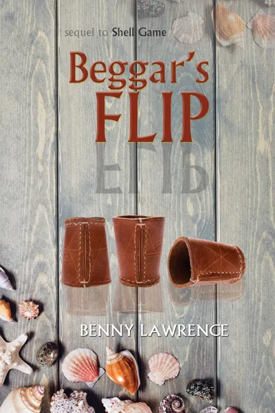 Обложка книги Beggar's Flip, Benny Lawrence