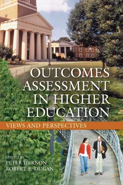 Обложка книги Outcomes Assessment in Higher Education. Views and Perspectives, Peter Hernon