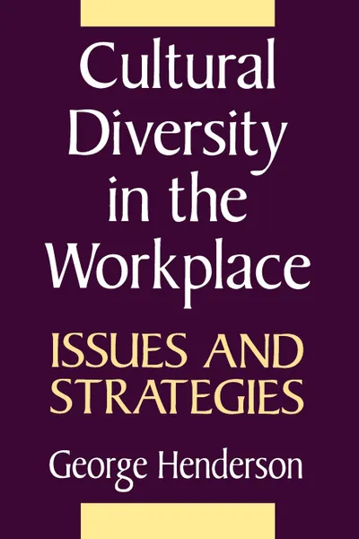 Обложка книги Cultural Diversity in the Workplace. Issues and Strategies, George Henderson