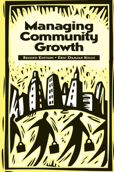 Обложка книги Managing Community Growth, Eric Kelly