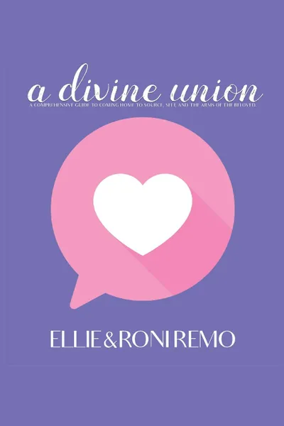 Обложка книги A Divine Union, Ellie Remo