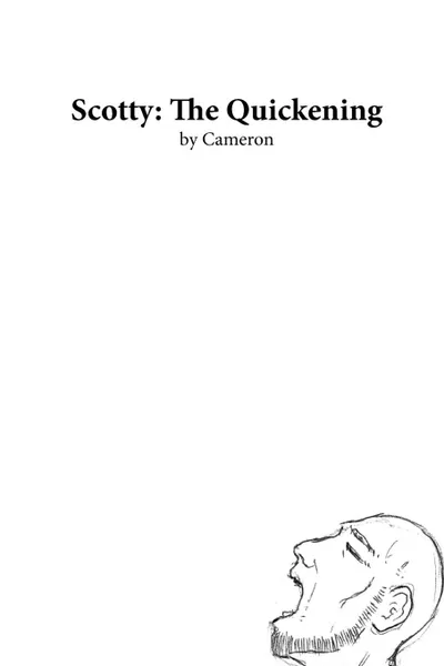 Обложка книги Scotty. The Quickening, Cameron