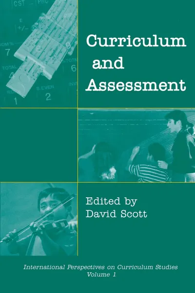 Обложка книги Curriculum and Assessment, David Scott