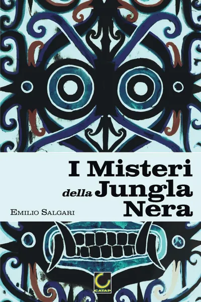 Обложка книги I Misteri della Jungla Nera, Emilio Salgari