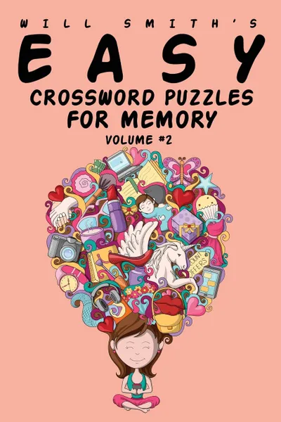 Обложка книги Easy Crossword Puzzles For Memory - Volume 2, Will Smith