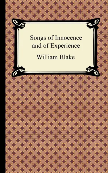 Обложка книги Songs of Innocence and of Experience, William Blake