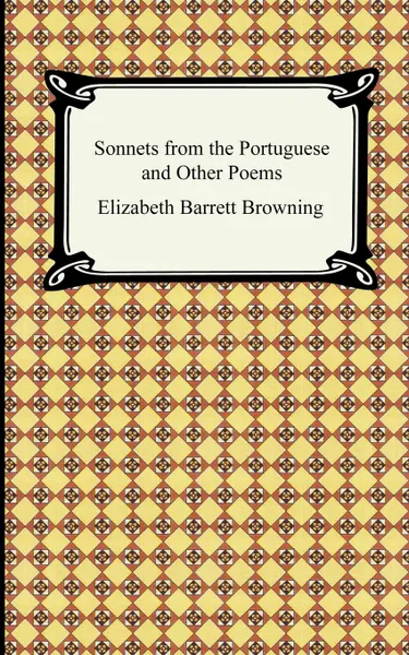 Обложка книги Sonnets from the Portuguese and Other Poems, Elizabeth Barrett Browning