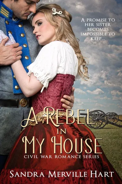 Обложка книги A Rebel in My House, Sandra Merville Hart