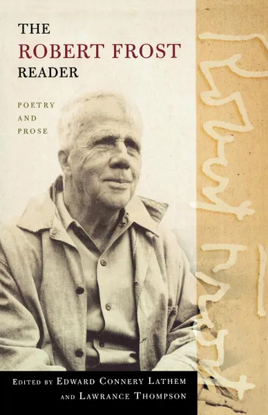 Обложка книги The Robert Frost Reader, Robert Frost