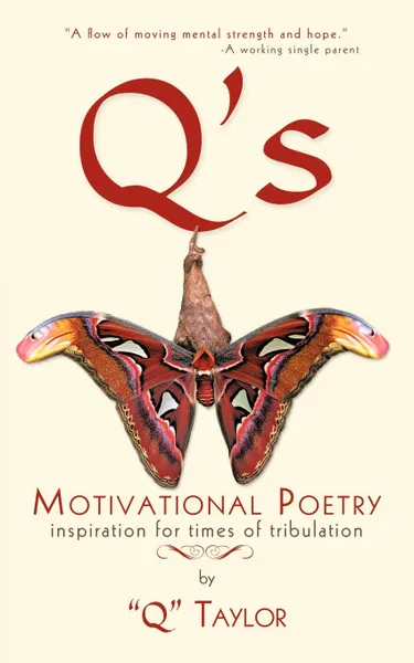 Обложка книги Q's Motivational Poetry. Inspiration for Times of Tribulation, 