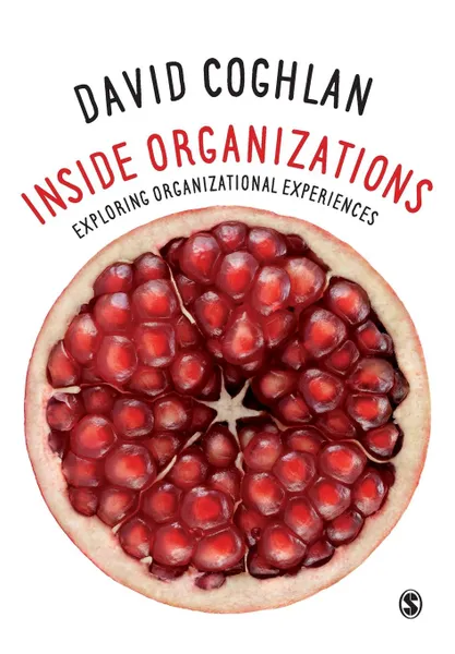 Обложка книги Inside Organizations, David Coghlan