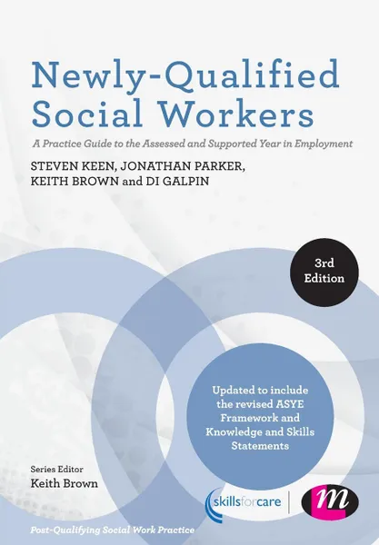 Обложка книги Newly-Qualified Social Workers, Steven Keen, Jonathan Parker, Keith Brown