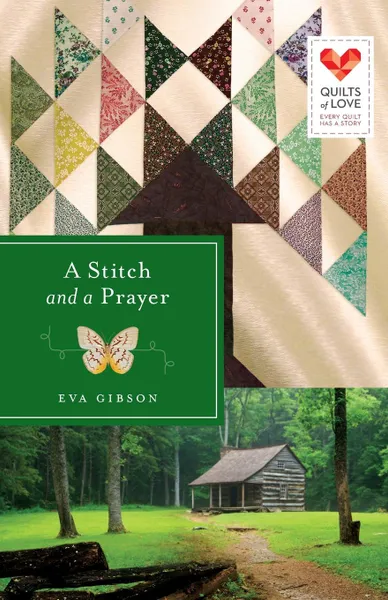 Обложка книги A Stitch and a Prayer, Eva J. Gibson