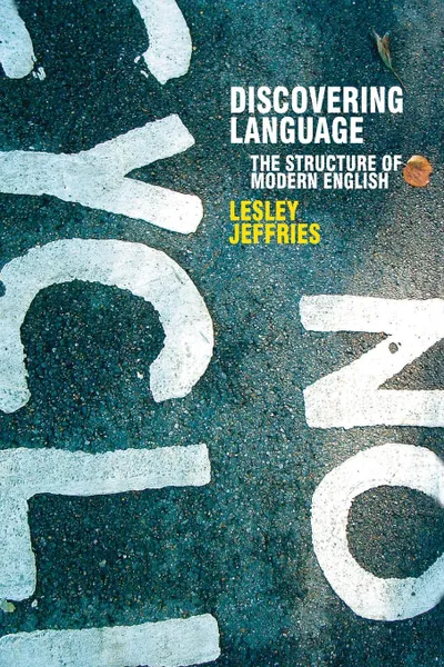 Обложка книги Discovering Language. The Structure of Modern English, Lesley Jeffries