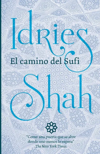 Обложка книги El camino del Sufi, Idries Shah