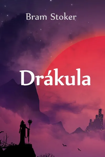 Обложка книги Drakula. Dracula, Czech edition, Bram Stoker