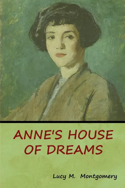 Обложка книги Anne's House of Dreams, Lucy M. Montgomery