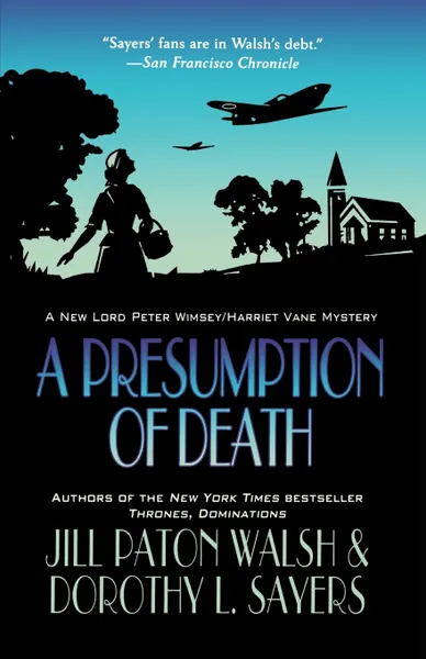 Обложка книги A Presumption of Death, Jill Paton Walsh, Dorothy L. Sayers