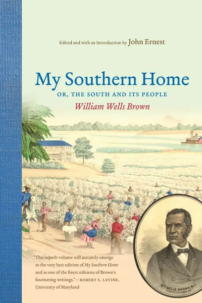Обложка книги My Southern Home. The South and Its People, William Wells Brown
