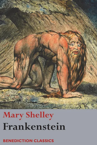 Обложка книги Frankenstein; or, The Modern Prometheus. (Shelley's final revision, 1831), Mary Shelley