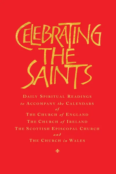 Обложка книги Celebrating the Saints, Robert Atwell