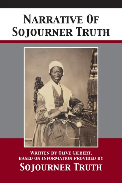 Обложка книги Narrative Of Sojourner Truth, Sojourner Truth