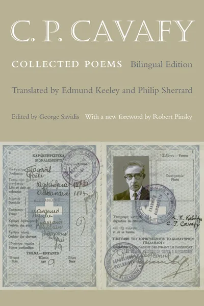 Обложка книги C. P. Cavafy. Collected Poems - Bilingual Edition, C. Cavafy, Edmund Keeley