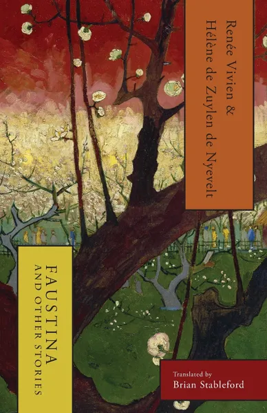 Обложка книги Faustina and Other Stories, Renée Vivien, Hélène de Zuylen de Nyevelt, Brian Stableford