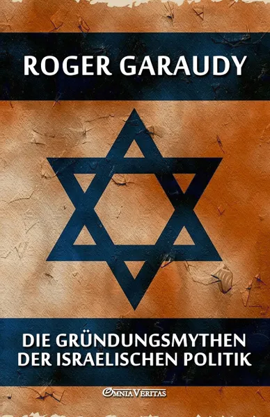 Обложка книги Die Grundungsmythen der israelischen Politik, Roger Garaudy