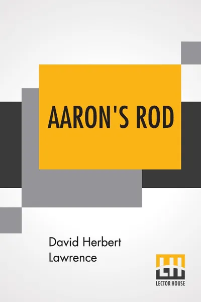 Обложка книги Aaron's Rod, David Herbert Lawrence