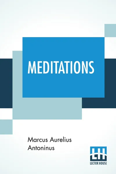 Обложка книги Meditations, Marcus Aurelius Antoninus