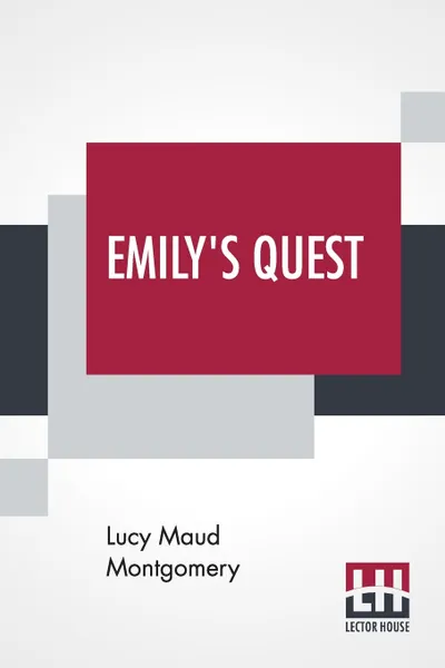 Обложка книги Emily's Quest, Lucy Maud Montgomery