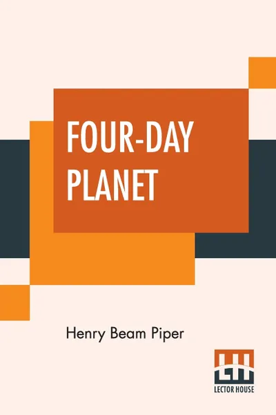 Обложка книги Four-Day Planet, Henry Beam Piper