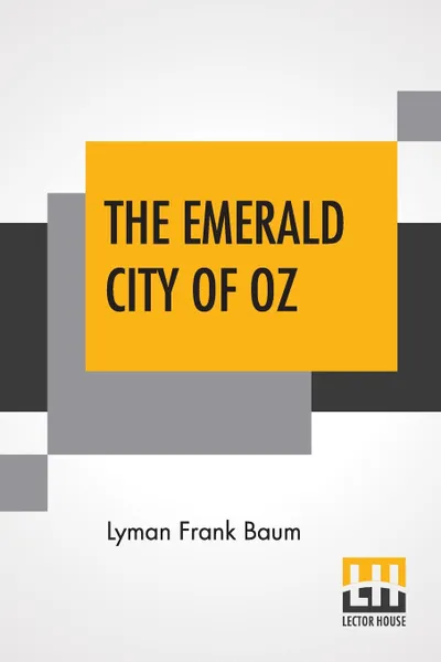 Обложка книги The Emerald City Of Oz, Lyman Frank Baum