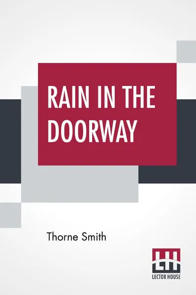 Обложка книги Rain In The Doorway, Thorne Smith