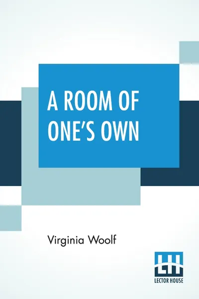 Обложка книги A Room Of One's Own, Virginia Woolf