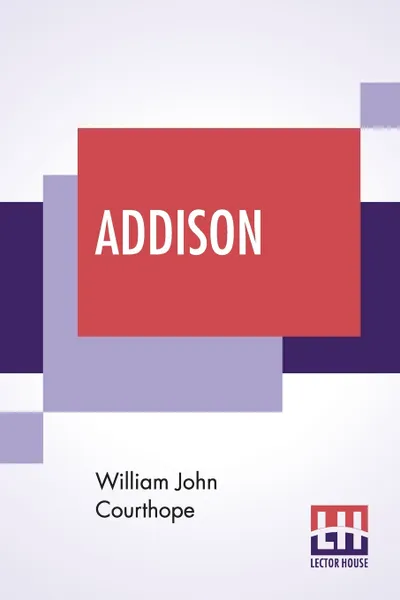 Обложка книги Addison, William John Courthope