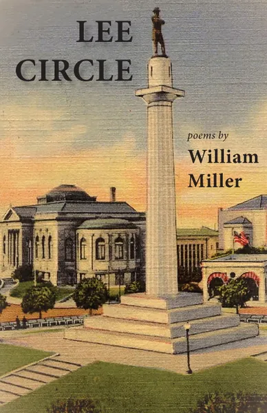 Обложка книги Lee Circle, William Miller