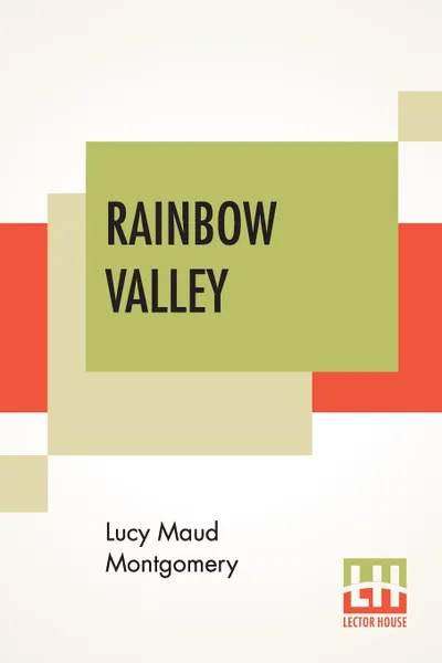 Обложка книги Rainbow Valley, Lucy Maud Montgomery