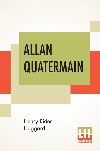 Обложка книги Allan Quatermain, Henry Rider Haggard