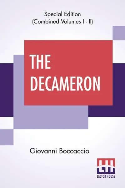 Обложка книги The Decameron (Complete). Faithfully Translated By J. M. Rigg, Giovanni Boccaccio, James Macmullen Rigg