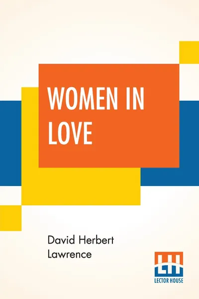 Обложка книги Women In Love, David Herbert Lawrence