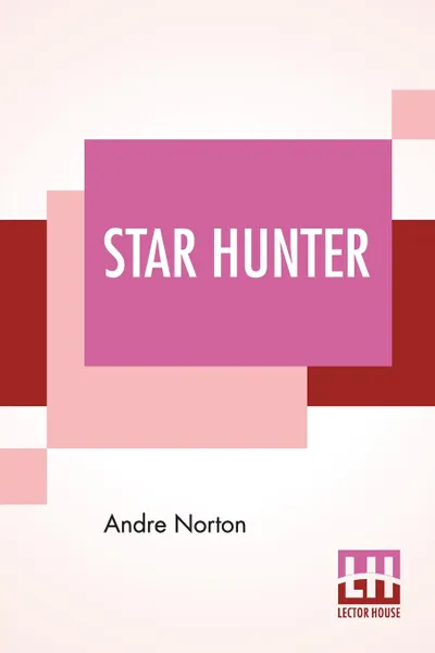 Обложка книги Star Hunter, Andre Norton